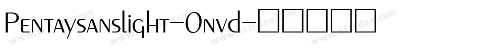 Pentaysanslight-0nvd字体转换