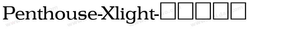 Penthouse-Xlight字体转换