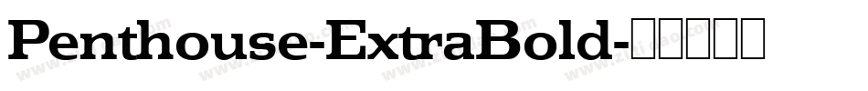 Penthouse-ExtraBold字体转换