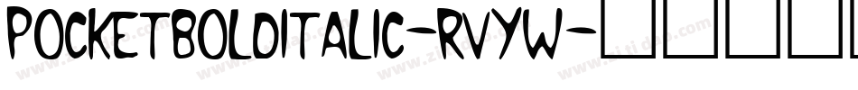 PocketBoldItalic-RVYW字体转换
