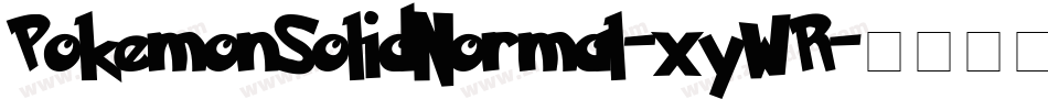 PokemonSolidNormal-xyWR字体转换
