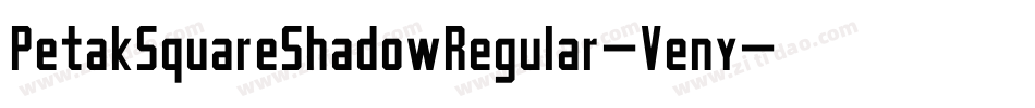 PetakSquareShadowRegular-Veny字体转换