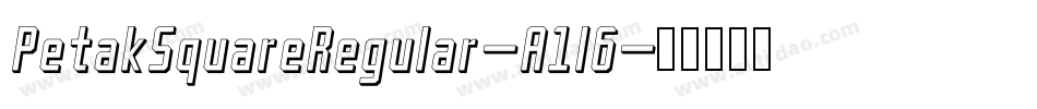 PetakSquareRegular-A1l6字体转换 PetakSquareRegular-A1l6字体转换