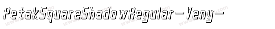 PetakSquareShadowRegular-Veny字体转换
