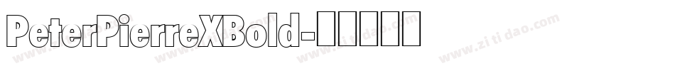 PeterPierreXBold字体转换