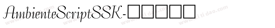 AmbienteScriptSSK字体转换