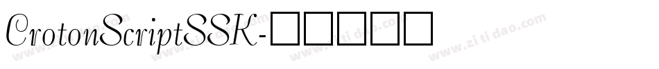 CrotonScriptSSK字体转换