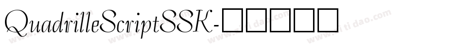 QuadrilleScriptSSK字体转换