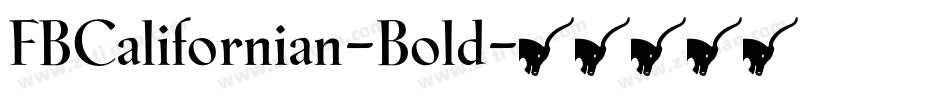 FBCalifornian-Bold字体转换