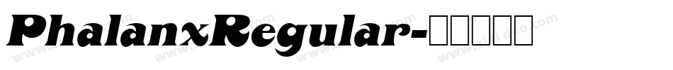PhalanxRegular字体转换