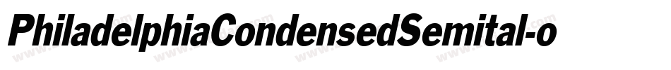 PhiladelphiaCondensedSemital-oVAB字体转换 PhiladelphiaCondensedSemital-oVAB字体转换