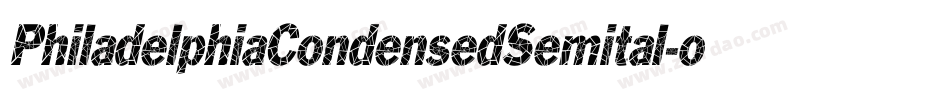 PhiladelphiaCondensedSemital-oVAB字体转换 PhiladelphiaCondensedSemital-oVAB字体转换