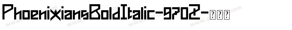 PhoenixiansBoldItalic-970Z字体转换