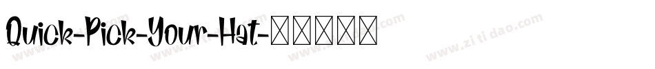Quick-Pick-Your-Hat字体转换