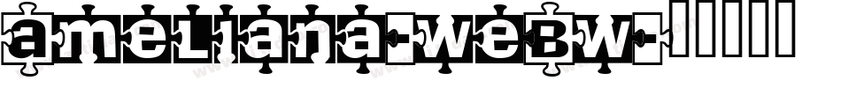 Ameliana-weBw字体转换