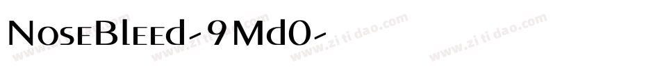 NoseBleed-9Md0字体转换