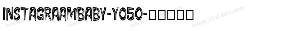 Instagraambaby-Y05o字体转换