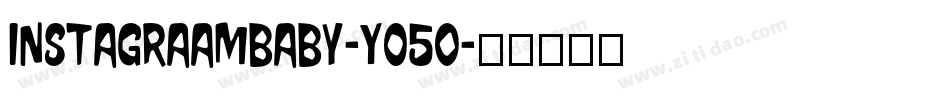 Instagraambaby-Y05o字体转换