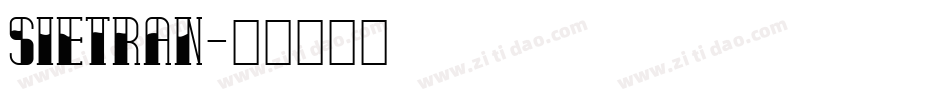 SIETRAN字体转换