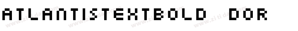 Atlantistextbold-DOr0字体转换