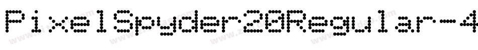 PixelSpyder20Regular-4jw9字体转换