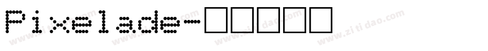 Pixelade字体转换