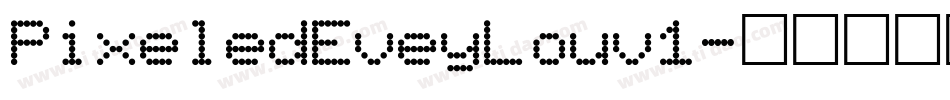PixeledEveyLouv1字体转换