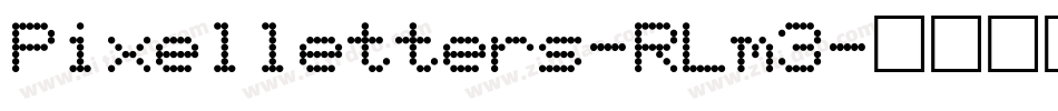 Pixelletters-RLm3字体转换