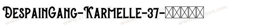 DespainGang-Karmelle-37字体转换