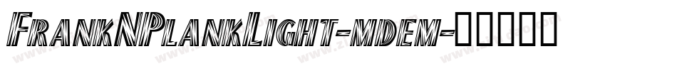 FrankNPlankLight-mdem字体转换