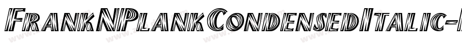 FrankNPlankCondensedItalic-KX9y字体转换