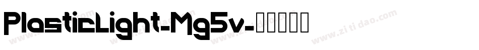 PlasticLight-Mg5v字体转换