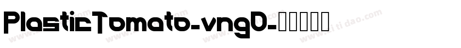 PlasticTomato-vngO字体转换