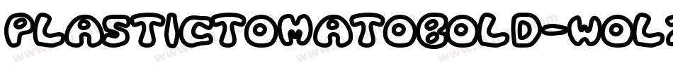 PlasticTomatoBold-wolZ字体转换