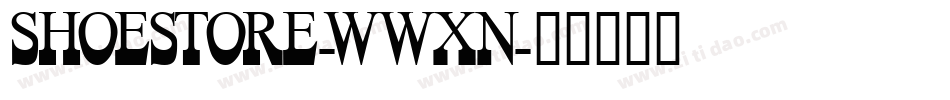 Shoestore-WWxn字体转换