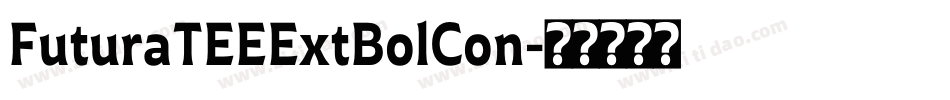 FuturaTEEExtBolCon字体转换