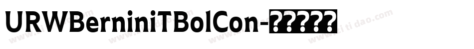 URWBerniniTBolCon字体转换