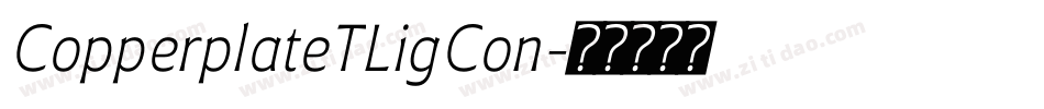 CopperplateTLigCon字体转换