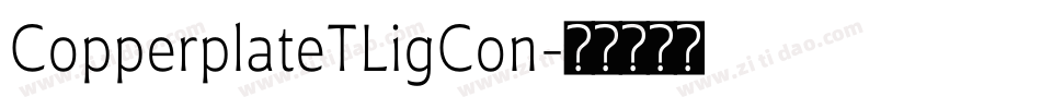 CopperplateTLigCon字体转换