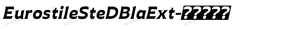 EurostileSteDBlaExt字体转换