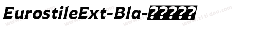 EurostileExt-Bla字体转换