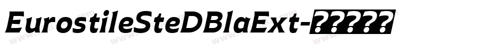 EurostileSteDBlaExt字体转换