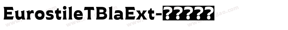 EurostileTBlaExt字体转换
