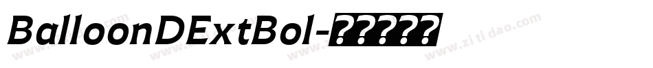 BalloonDExtBol字体转换