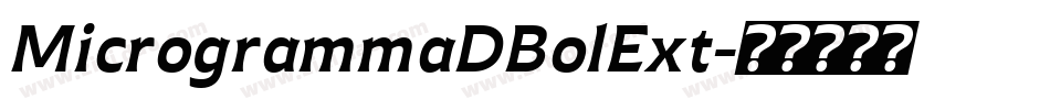 MicrogrammaDBolExt字体转换