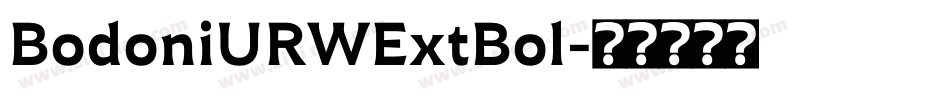 BodoniURWExtBol字体转换