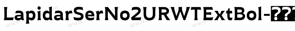 LapidarSerNo2URWTExtBol字体转换