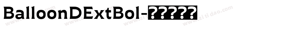 BalloonDExtBol字体转换