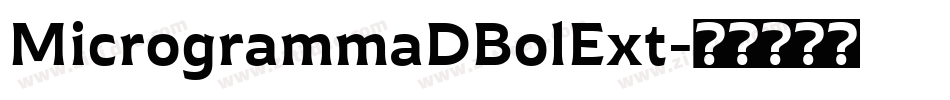 MicrogrammaDBolExt字体转换