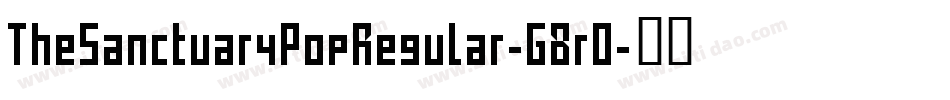 TheSanctuaryPopRegular-G8rO字体转换